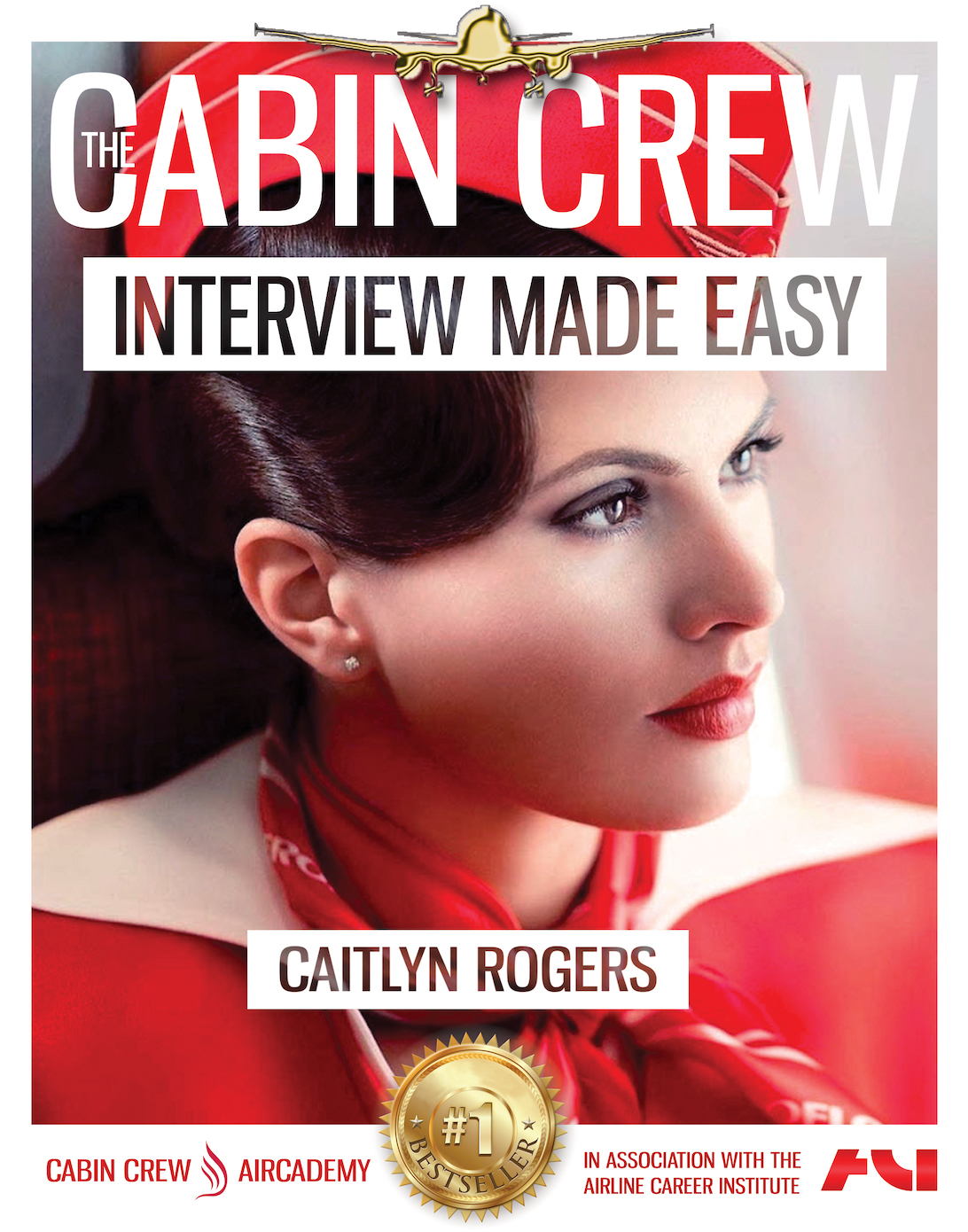 THE CABIN CREW INTERVIEW MADE EASY - WORKBOOK